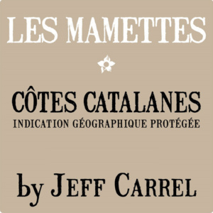 Languedoc-Roussillon, Jeff Carrel, Les Mamettes